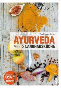 Ayurveda Meets Landhausküche - Mana Kendra GmbH