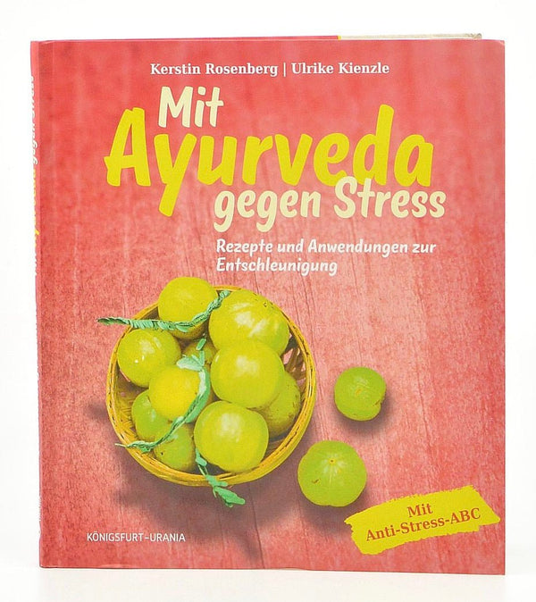 Mit Ayurveda gegen Stress - Mana Kendra GmbH