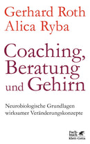 Coaching, conseil et réflexion, Gerhard Roth, Alicia Ryba