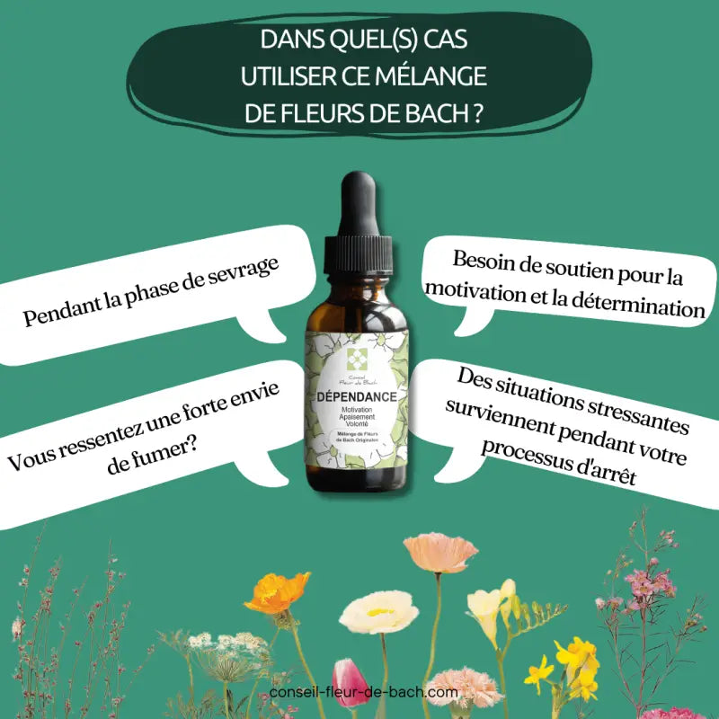 Bachblüten Abhängigkeit Nahrungsergänzung von Conseil fleur de Bach, unterstützt bei alten Gewohnheiten und Rauchfreiheit.