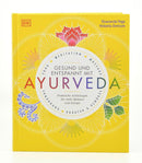 Gesund und entspannt mit Ayurveda - Mana Kendra GmbH