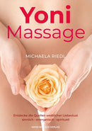 Gebundenes Buch über Yoni-Massage von Michaela Riedl, zeigt das Cover mit weiblicher Silhouette und Massage-Symbolen.